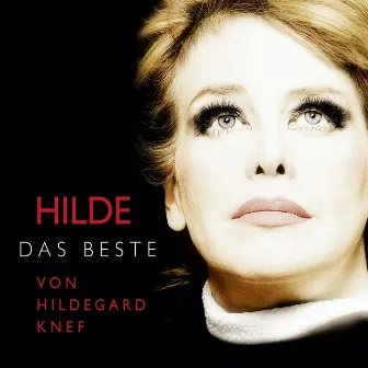 HILDE - Das Beste von Hildegard Knef by Hildegard Knef