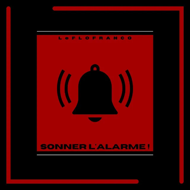 Sonner l'alarme