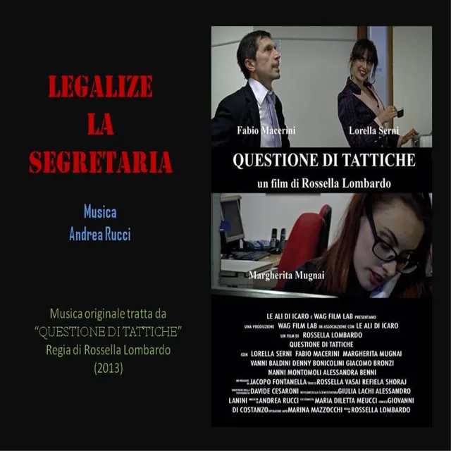 Legalize la segretaria - Colonna sonora originale di "Questione di Tattiche"