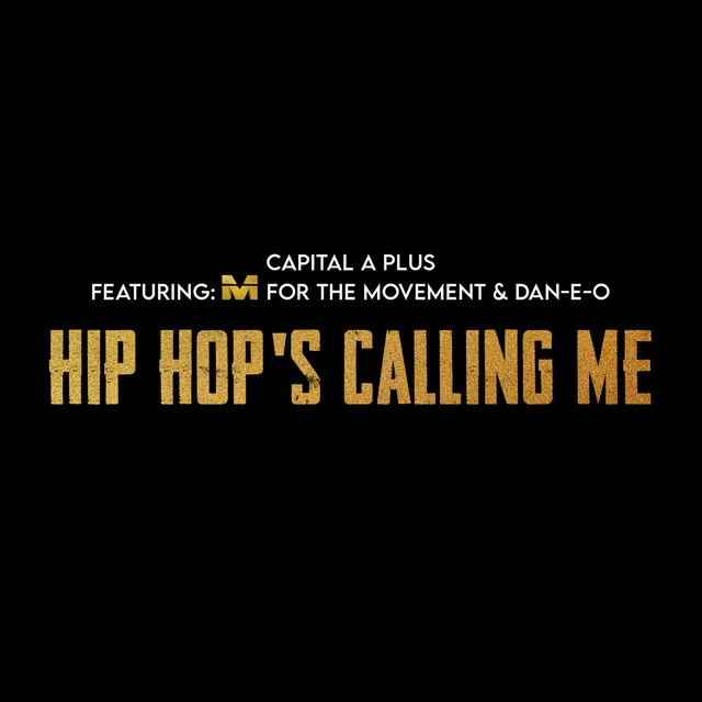 Hip Hop's Calling Me