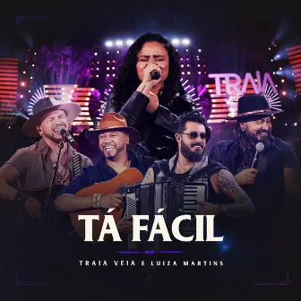 Tá Fácil (Ao Vivo em Goiânia) by Luiza Martins