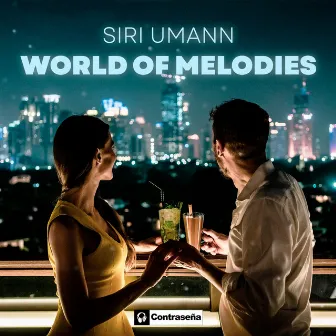 World of Melodies by Siri Umann