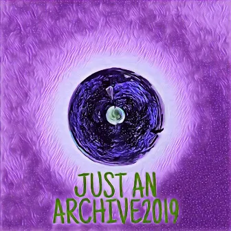 Just An Archive2019 by KIDO K