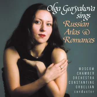 Guryakova, Olga: Russian Arias and Romances by Olga Guryakova