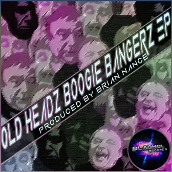 Old Headz Boogie Bangerz EP by Brian Nance