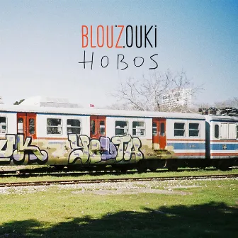 Hobos by Blouzouki