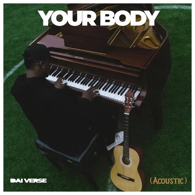 Your Body - Acoustic