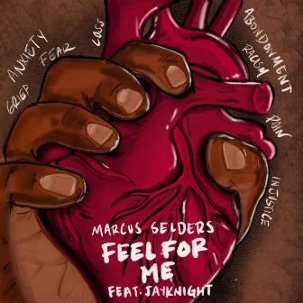 Feel For Me by Marcus Selders