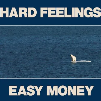 Hard Feelings / Easy Money by Constantines