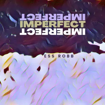 Imperfect by Unknown Artist