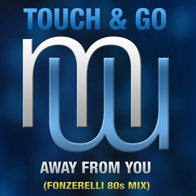 Away From You - Fonzerelli 80S Radio Edit