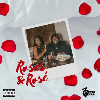 Roses & Rosé by 3Breezy