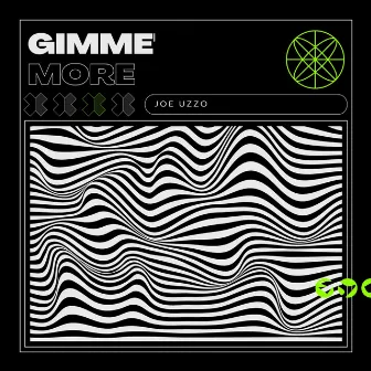 Gimme' More by Joe Uzzo