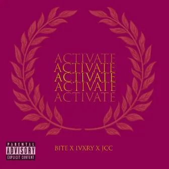 Actívate by Ivxry Kid