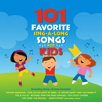 101 Favorite Sing-A-Long Songs For Kids by Songtime Kids