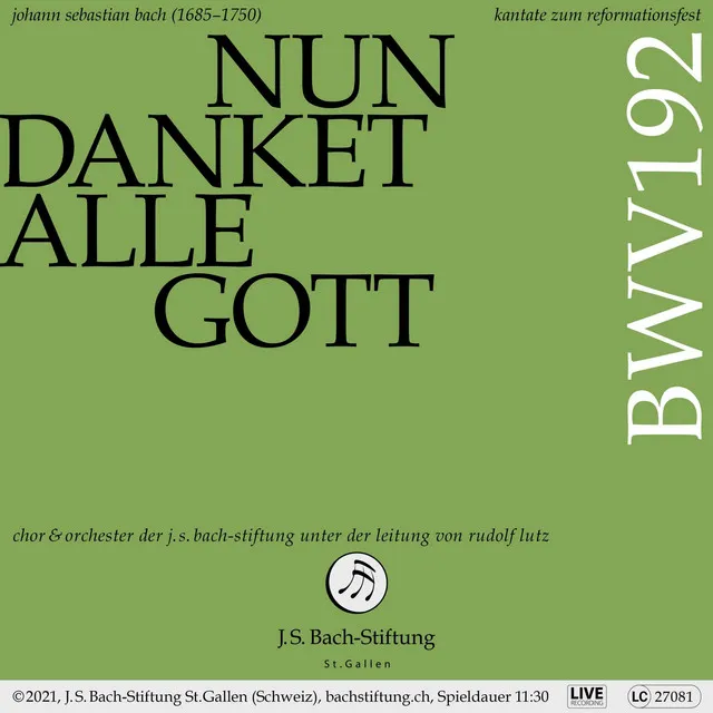 Nun danket alle Gott, BWV 192: No. 2, Der ewig reiche Gott (Live)