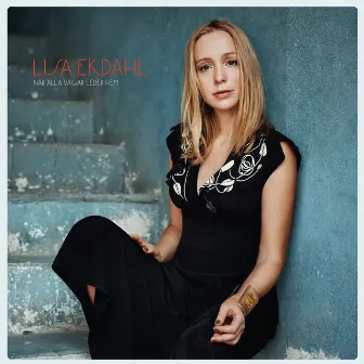 När alla vägar leder hem by Lisa Ekdahl