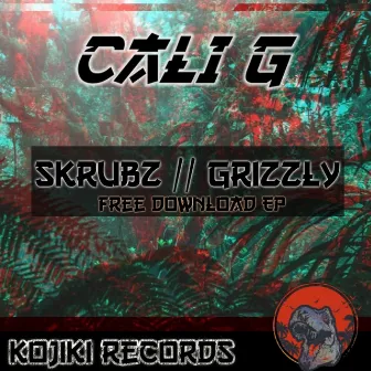 Skrubz / Grizzly by Cali G