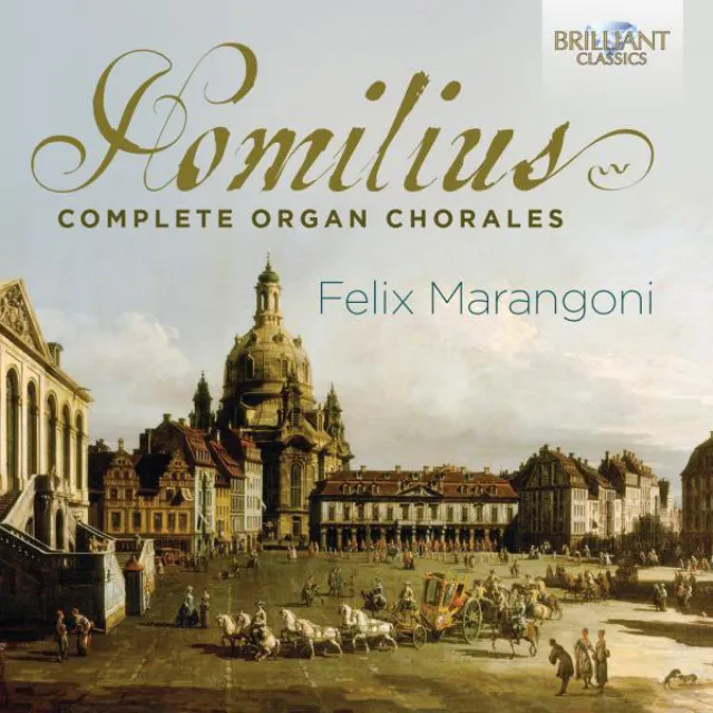 Homilius: Complete Organ Chorales