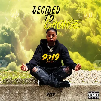 Decided to Change by Domo G