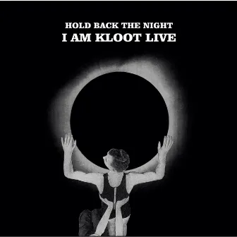 Hold Back the Night I Am Kloot Live (Deluxe Version) by I Am Kloot