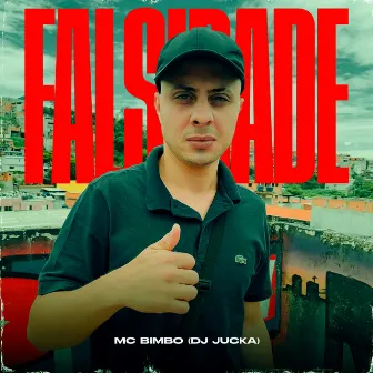 Falsidade by MC Bimbo