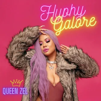 Hyphy Galore by Queen Zel