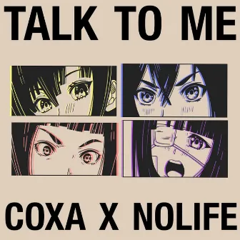 Talk To Me by Coxa