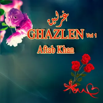 Ghazlen, Vol. 1 by Aftab Khan