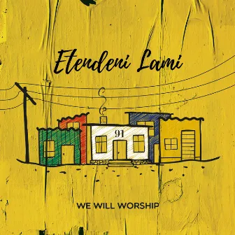 Etendeni Lami by We Will Worship