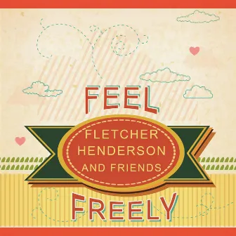 Feel Freely by The Dixie Stompers