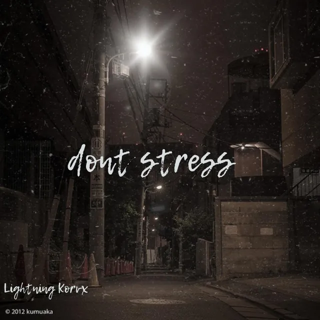 Dont Stress