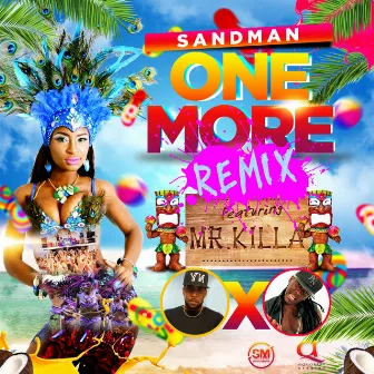 One More (Remix) by Sandman