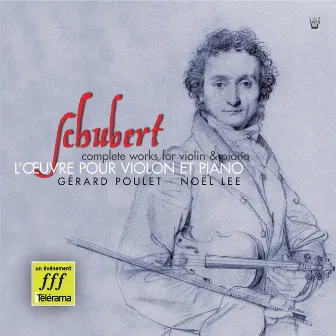 Schubert : Intégrale de l'œuvre pour violon et piano by Gérard Poulet