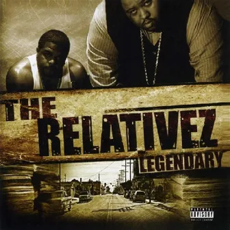 Legendary by The Relativez