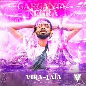 Vira Lata by Garganta Negra