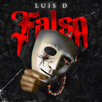 Falso by Luis D