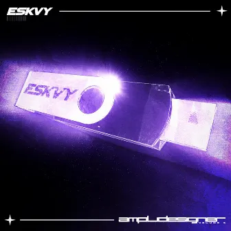 Amplidesigner Vol. 2 by ESKVY