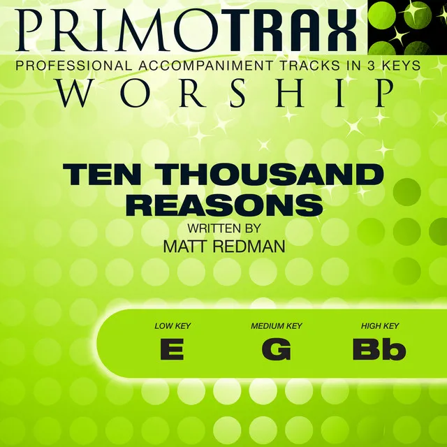 Ten Thousand Reasons (Worship Primotrax) (Performance Tracks) - EP