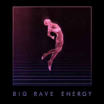 Big Rave Energy by Left/Right