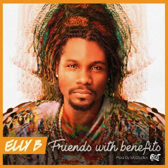 Friends With Benefits by Elly B