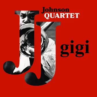 Gigi by J.J. Johnson Quartet