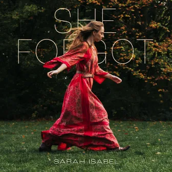 She Forgot by Sarah Isabel