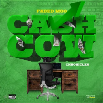 Cash Cow Chronicles by Faded Moo