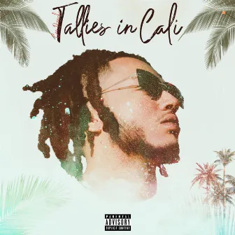 Tallies in Cali by Cee Punch