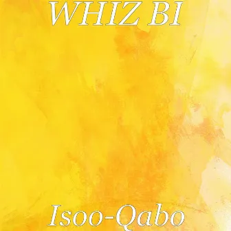 Isoo-Qabo by WHIZBI