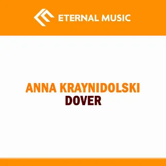 Dover - Single by Anna Kraynidolski