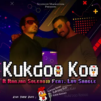 Kukdoo Koo by R Ranjan Solenoid