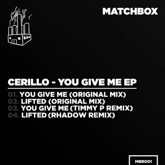 You Give Me EP by Cerillo