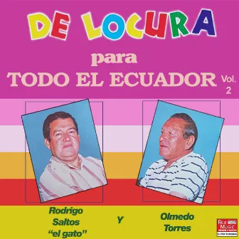 De Locura para Todo el Ecuador (Vol. 2) by Olmedo Torres